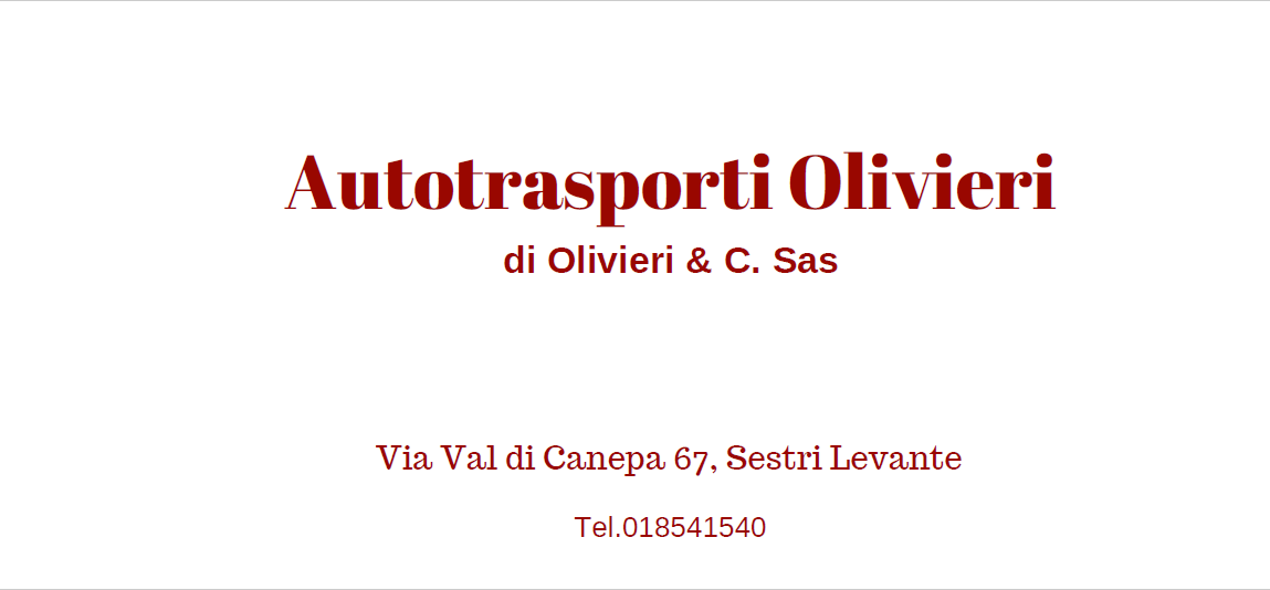 Autotrasporti Olivieri Via Val di Canepa, 67, 16039 Sestri Levante GE tel 0185/41549